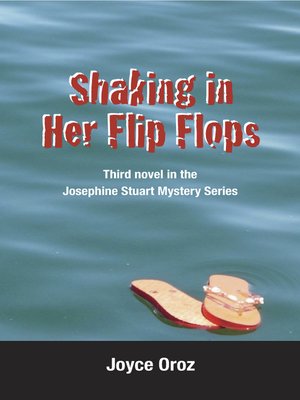 cover image of Shaking In Her Flip Flops a Josephine Stuart Mystery